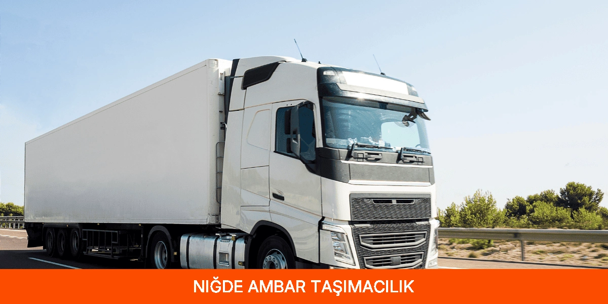 Niğde Ambar Taşımacılık